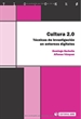 Portada del libro Cultura 2.0. Técnicas de investigación en entornos digitales