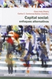 Portada del libro Capital social: enfoques alternativos