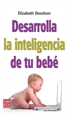 Portada del libro Desarrolla la inteligencia de tu bebé