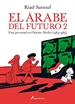 Portada del libro El árabe del futuro 2 - El árabe del futuro 2