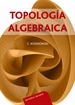 Portada del libro Topología algebraica (pdf)