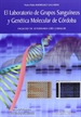 Portada del libro El Laboratorio de Grupos Sanguíneos y Genética Molecular de Córdoba. Facultad de Veterinaria-Cría Caballar
