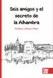 Portada del libro Seis amigos y el secreto de la Alhambra