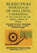 Portada del libro Maquinas hydraulicas de molinos y herrerias, y gobierno de los arboles y montes de Vizcaya