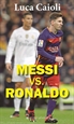 Portada del libro Messi vs. Ronaldo