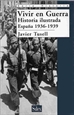 Portada del libro Vivir en guerra: historia ilustrada, España 1936-1939