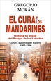 Portada del libro El cura y los mandarines (Historia no oficial del Bosque de los Letrados)