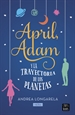 Portada del libro April, Adam y la trayectoria de los planetas