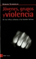 Portada del libro Jóvenes, grupos y violencia