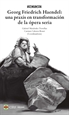 Portada del libro Georg Friedrich Haendel: una praxis en transformación de la ópera seria