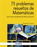 Portada del libro 75 problemas resueltos de Matemáticas para nuevos estudiantes de ADE y Economía