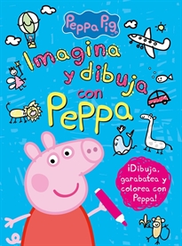 Portada del libro Peppa Pig. Cuaderno de actividades - Imagina y dibuja con Peppa