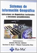 Portada del libro Sistemas de Información Geográfica. Aplicaciones en diagnósticos territoriales y decisiones geoambientales