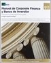 Portada del libro Manual de corporate finance y banca de inversión