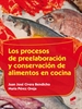 Portada del libro Los procesos de preelaboración y conservación de alimentos en cocina