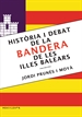 Portada del libro Història i debat de la bandera de les Illes Balears