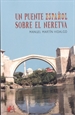 Portada del libro Un puente español sobre el Neretva