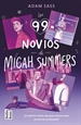 Portada del libro Los 99 novios de Micah Summers