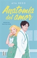 Portada del libro Anatomía del amor (Serie Hospital Whitestone 1)