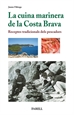Portada del libro La cuina marinera de la Costa Brava. Receptes tradicionals dels pescadors