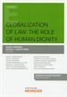 Portada del libro Globalization of Law. The Role of Human Dignity (Papel + e-book)