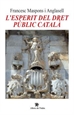 Portada del libro L'esperit del dret públic català