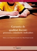 Portada del libro Garantia de qualitat docent: processos, estàndards i indicadors