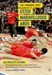 Portada del libro Estos maravillosos años. Baloncesto español