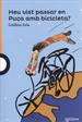 Portada del libro Heu vist passar en Puça amb bicicleta?