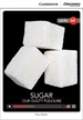 Portada del libro Sugar: Our Guilty Pleasure Low Intermediate Book with Online Access