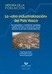 Portada del libro La "otra industrialización" del País Vasco