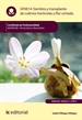 Portada del libro Siembra y trasplante de cultivos hortícolas y flor cortada. AGAH0108 - Horticultura y floricultura