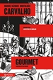 Portada del libro Carvalho Gourmet
