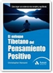 Portada del libro El enfoque tibetano del pensamiento positivo