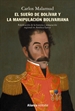 Portada del libro El sueño de Bolívar y la manipulación bolivariana