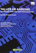 Portada del libro Taller de Arduino: Un enfoque práctico para principiantes