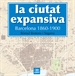 Portada del libro La ciutat expansiva. Barcelona, 1860-1900