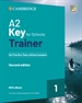 Portada del libro A2 Key for Schools Trainer 1 for the revised exam from 2020 Second edition Six Practice Tests without Answers with Audio Download with eBook