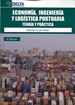Portada del libro Economía, ingeniería y logística portuaria