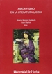 Portada del libro Amor Y Sexo En La Literatura Latina