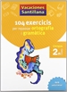 Portada del libro Vacaciones Santillana 104 Exercicis Per Repasar Ortografia I Gramatica Llengua 2 Primaria