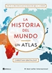 Portada del libro La historia del mundo. Un atlas