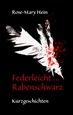 Portada del libro Federleicht ... Rabenschwarz