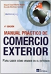 Portada del libro Manual práctico de comercio exterior: para saber cómo vender en el exterior
