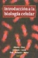 Portada del libro Introduccion A La Biologia Celular