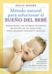 Portada del libro Método Natural Para Solucionar El Sueño Del Bebe
