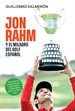 Portada del libro Jon Rahm y el milagro del golf español