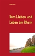 Portada del libro Vom Lieben und Leben am Rhein