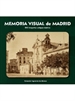 Portada del libro Memoria visual de Madrid