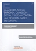 Portada del libro La agenda social europea. Cohesión social y lucha contra las desigualdades en Europa (Papel + e-book)